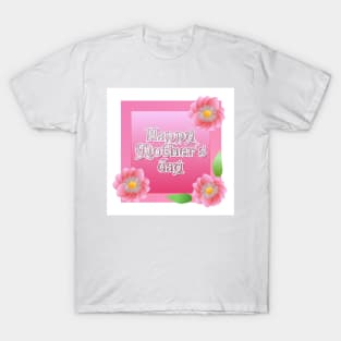 Happy Mother's day T-Shirt